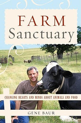 Farm Sanctuary by Gene Bauer