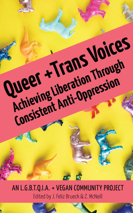 Queer and Trans Voices: Achieving Liberation Through Consistent Anti-Oppression